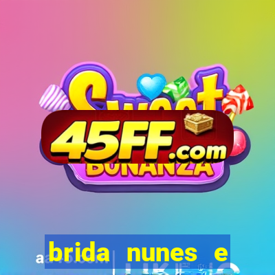 brida nunes e medico xv